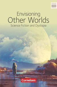 Bild vom Artikel Ab 11. Schuljahr - Envisioning Other Worlds: Science Fiction and Dystopias vom Autor Christian Ludwig