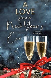 Produktbild: Doctor Evie Ross: Unexpected Love / A Love since New Year&acute;s Eve: Sapphic Romance