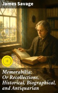Produktbild: Memorabilia; Or Recollections, Historical, Biographical, and Antiquarian