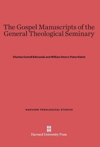 Produktbild: The Gospel Manuscripts of the General Theological Seminary
