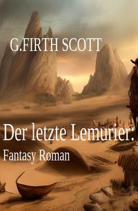 Produktbild: Der letzte Lemurier: Fantasy Roman