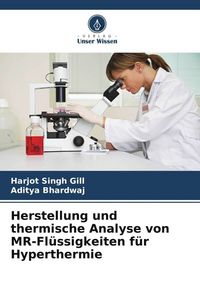 Produktbild: Herstellung und thermische Analyse von MR-Fl&uuml;ssigkeiten f&uuml;r Hyperthermie
