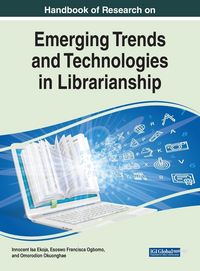 Produktbild: Handbook of Research on Emerging Trends and Technologies in Librarianship