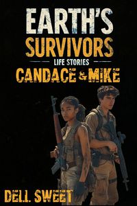 Produktbild: Earth's Survivors Life Stories: Candace and Mike