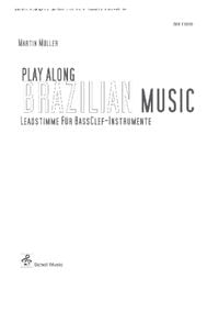Bild vom Artikel Müller, M: Play Along Brazilian Music/ BassClef-Stimme vom Autor Martin Müller