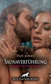 Produktbild: Saunaverf&uuml;hrung | Erotische Geschichte + 4 weitere Geschichten