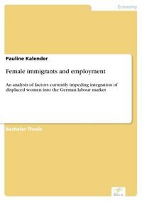 Produktbild: Female immigrants and employment