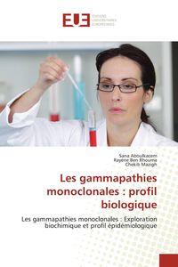 Produktbild: Les gammapathies monoclonales : profil biologique