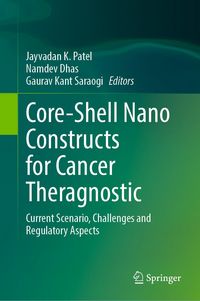 Produktbild: Core-Shell Nano Constructs for Cancer Theragnostic