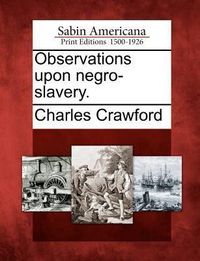 Produktbild: Observations Upon Negro-Slavery.
