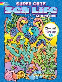 Produktbild: Super Cute Sea Life Coloring Book/Super Cute Sea Life Color by Number