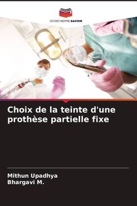 Produktbild: Choix de la teinte d'une proth&egrave;se partielle fixe