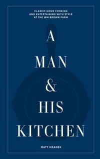 Produktbild: A Man & His Kitchen