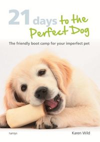 Produktbild: 21 Days To The Perfect Dog