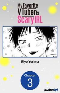 Produktbild: My Favorite VTuber Is Scary IRL #003