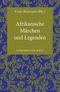 Produktbild: Afrikanische M&auml;rchen und Legenden