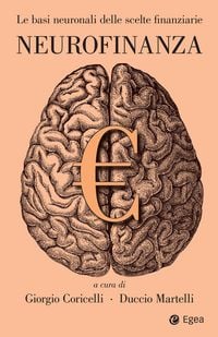 Produktbild: Neurofinanza. Le basi neuronali delle scelte finanziarie