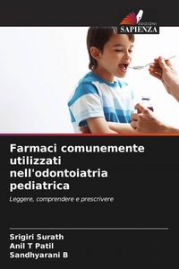 Produktbild: Farmaci comunemente utilizzati nell'odontoiatria pediatrica