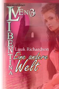 Produktbild: Eine andere Welt (VENUS Libentina Bd.3)