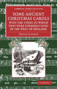 Produktbild: Some Ancient Christmas Carols, with the Tunes to Which They Were Formerly Sung in the West of England