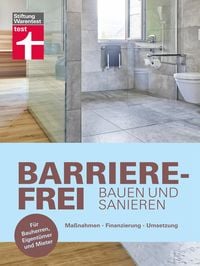 Produktbild: Barrierefrei bauen und sanieren - Altersvorsorge in den eigenen vier W&auml;nden - altersgerecht, behindertengerecht