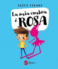 Produktbild: La mia ombra &egrave; rosa