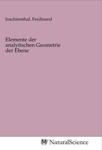 Produktbild: Elemente der analytischen Geometrie der Ebene