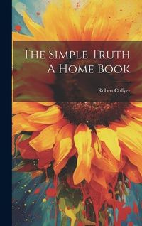Produktbild: The Simple Truth A Home Book