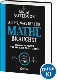 Produktbild: Big Fat Notebook - Alles, was du f&uuml;r Mathe brauchst - Das geballte Wissen von der 5. bis zur 9. Klasse