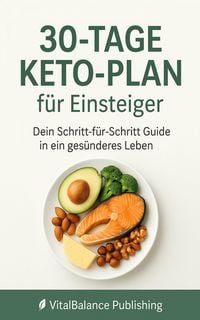 Produktbild: 30-Tage Keto Plan f&uuml;r Einsteiger
