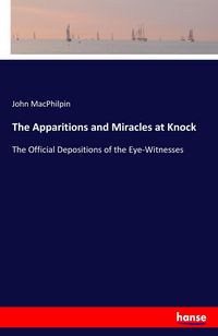 Produktbild: The Apparitions and Miracles at Knock