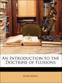 Produktbild: Rowe, J: Intro To The Doctrine Of Fluxi