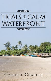 Produktbild: Trials of a Calm Waterfront