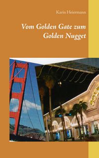 Produktbild: Vom Golden Gate zum Golden Nugget