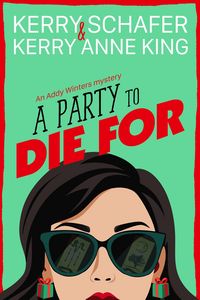 Produktbild: A Party to Die For (Addy Winters, #2)