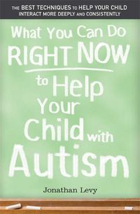 Produktbild: What You Can Do Right Now to Help Your Child with Autism