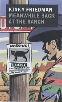 Bild vom Artikel Meanwhile Back at the Ranch vom Autor Kinky Friedman
