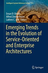 Produktbild: Emerging Trends in the Evolution of Service-Oriented and Enterprise Architectures