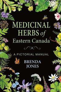 Produktbild: Medicinal Herbs of Eastern Canada