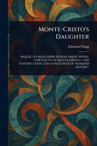 Produktbild: Monte-Cristo's Daughter