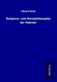 Produktbild: Religions- und Moralphilosophie der Hebr&auml;er