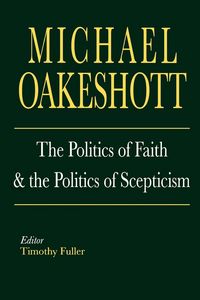 Produktbild: The Politics of Faith and the Politics of Scepticism