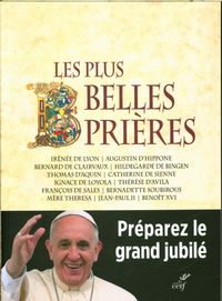 Produktbild: Les plus belles pri&egrave;res : Chrysostome, Augustin, Anselme...