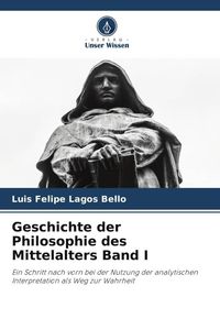 Produktbild: Geschichte der Philosophie des Mittelalters Band I