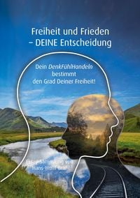 Produktbild: Freiheit und Frieden - DEINE Entscheidung