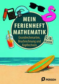 Produktbild: Mein Ferienheft: Mathe 5. und 6. Klasse