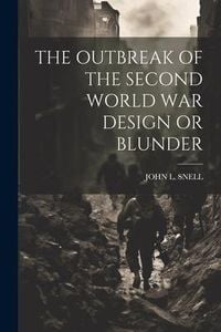 Produktbild: The Outbreak of the Second World War Design or Blunder