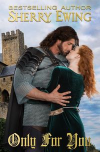 Produktbild: Only For You (The Knights of Berwyck, A Quest Through Time, #2)