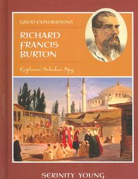 Produktbild: Richard Francis Burton: Explorer, Scholar, Spy