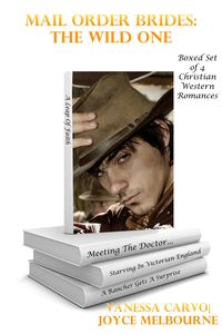 Produktbild: Mail Order Brides: The Wild One (Boxed Set of Four Christian Western Romances)
